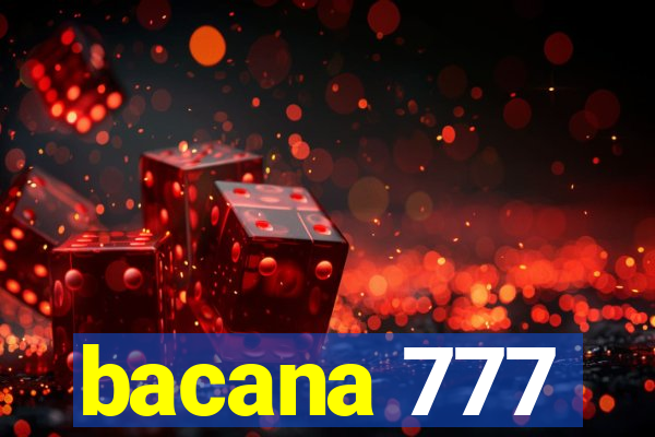 bacana 777